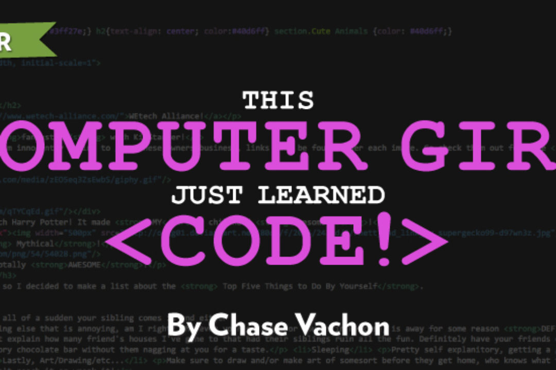 This Computer Girl Just Learned Code!