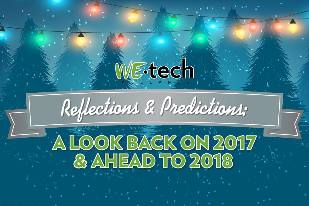 Reflections & Predictions: A Look Back on 2017 & Ahead to 2018