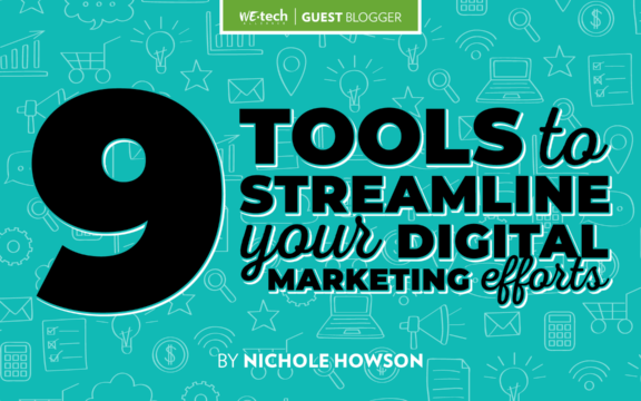 9 Tools to Streamline Your Digital Marketing Efforts