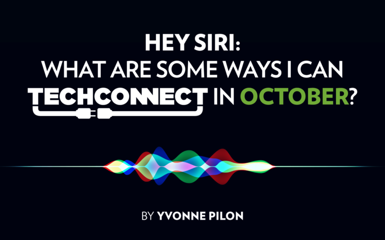 HEY SIRI: What Are Some Ways I Can Tech Connect In October?