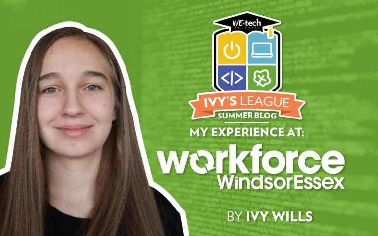 Ivy’s League – My experience at Workforce WindsorEssex