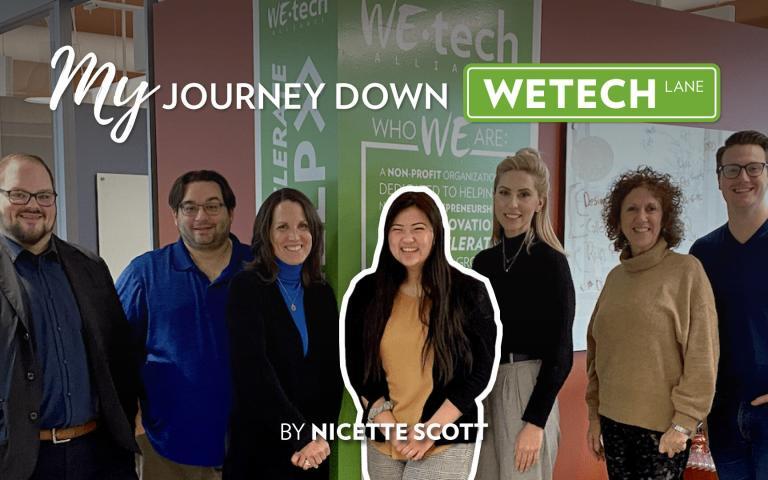 My Journey Down WEtech Lane – Nicette