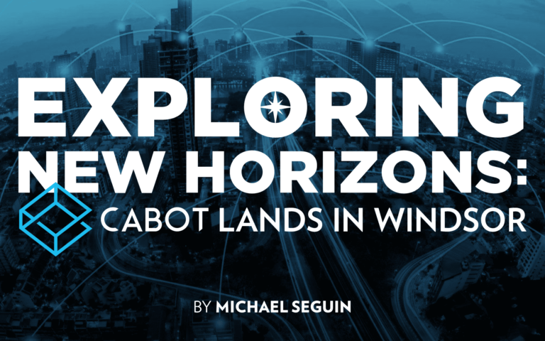 Exploring New Horizons: Cabot Lands in Windsor