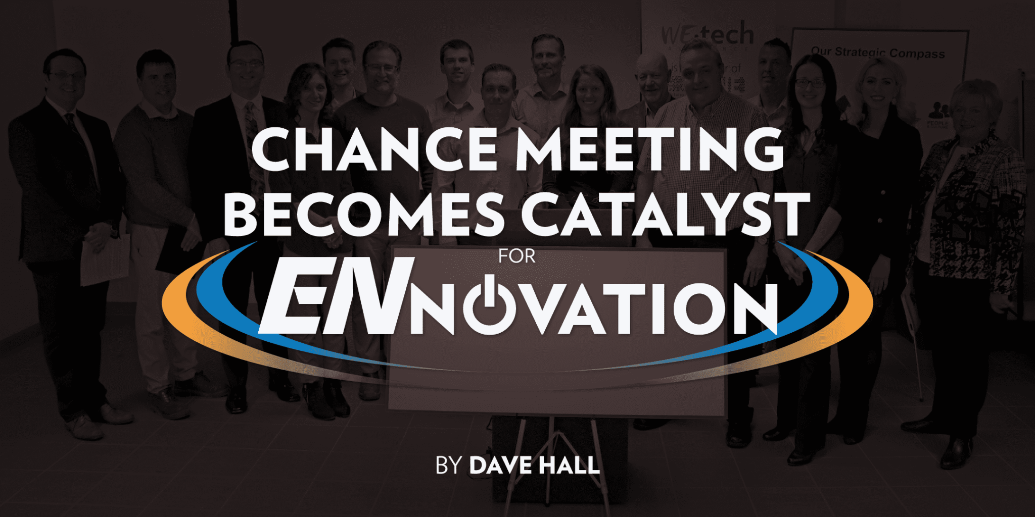 Chance Meeting Catalyst for ENNovation