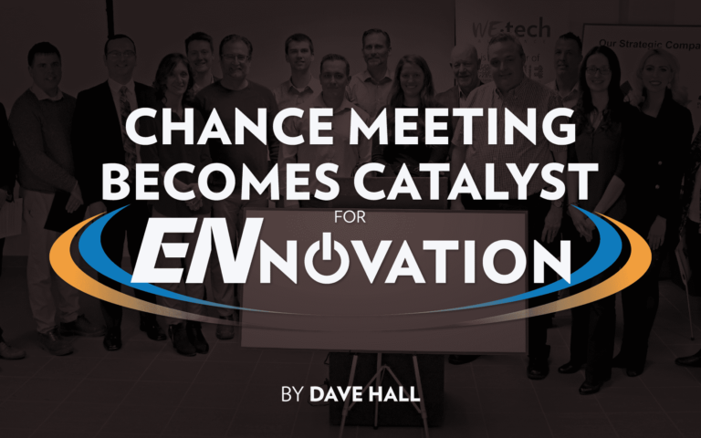 Chance Meeting Becomes Catalyst for ENNovation