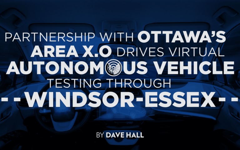 Partnership with Ottawa’s Area X.O Drives Virtual Autonomous Vehicle Testing Through Windsor-Essex