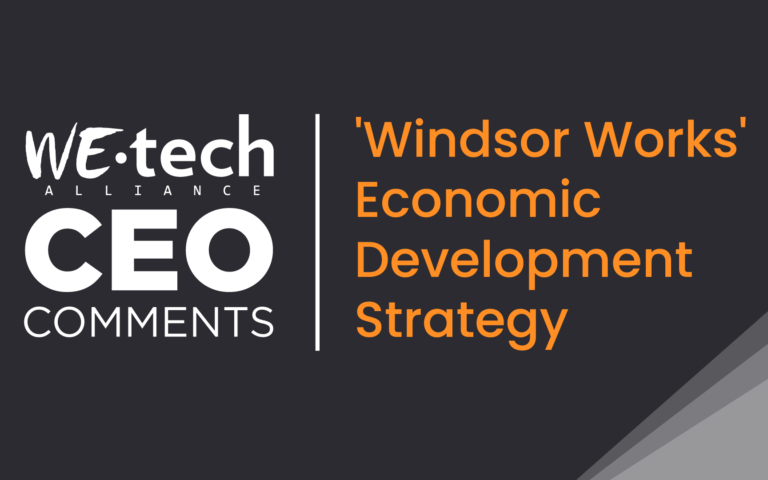 CEO Comments | ‘Windsor Works’ Economic Development Strategy