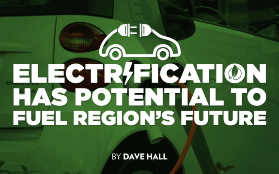 Electrification Has Potential to Fuel Region’s Future