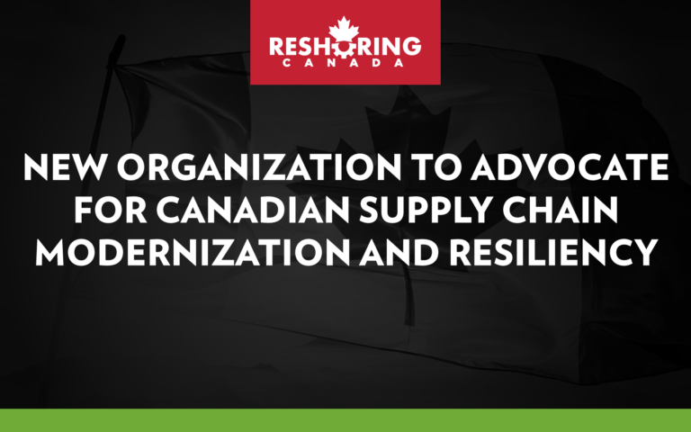 New Organization to Advocate for Canadian Supply Chain Modernization and Resiliency