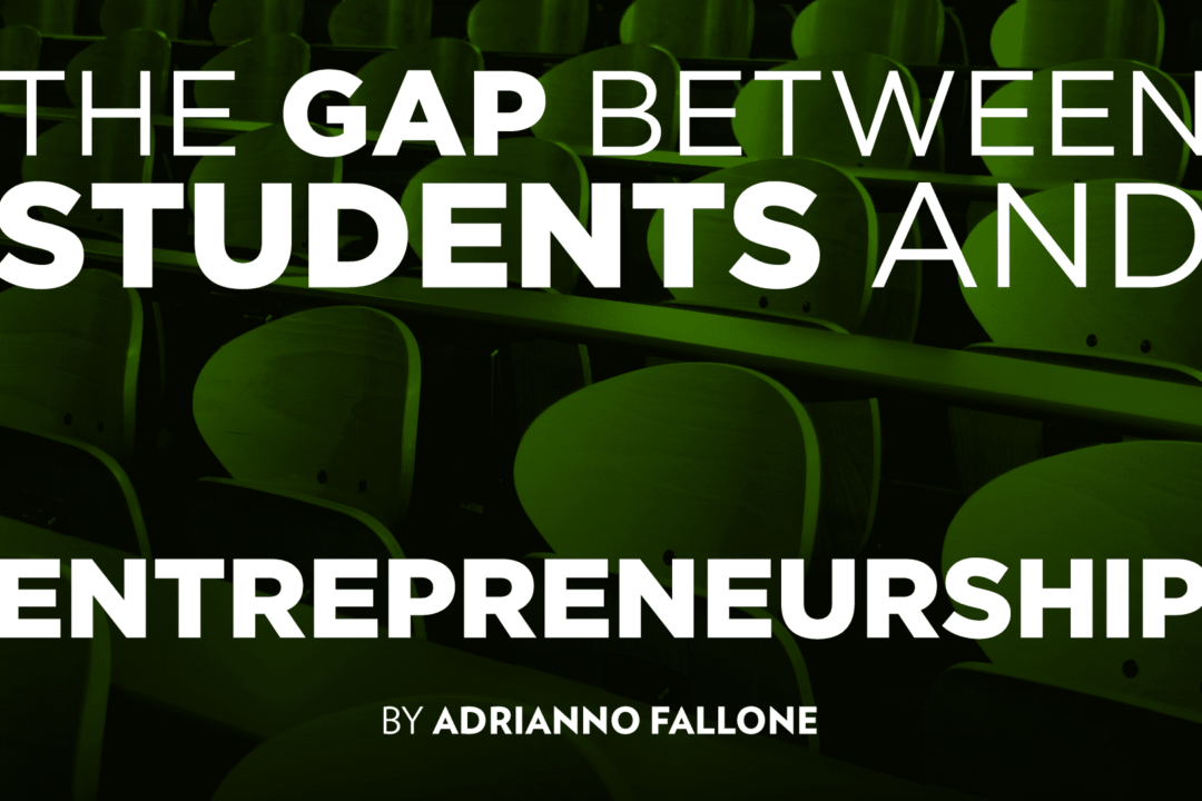 The Gap Between Students and Entrepreneurship