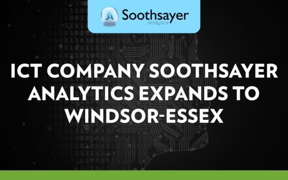 ICT Company Soothsayer Analytics Expands to Windsor-Essex