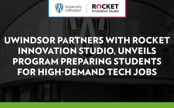 UWindsor & Rocket Innovation Studio Unveil Program Preparing Students for High-Demand Tech Jobs