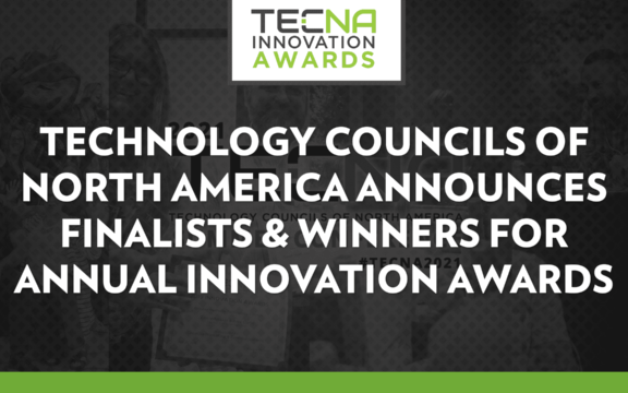 TECNA Announces Finalists & Winners for Annual Innovation Awards