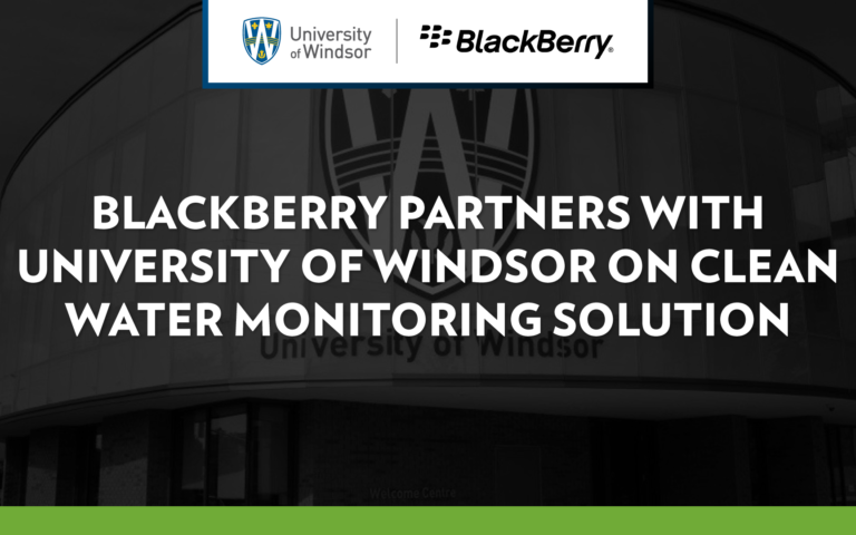 BlackBerry partners with University of Windsor on clean water monitoring solution