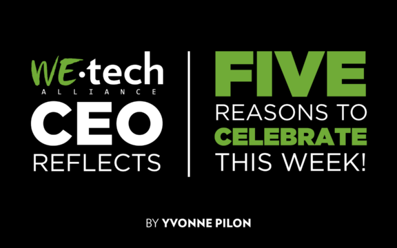 CEO Reflects | 5 Reasons to Celebrate This Week