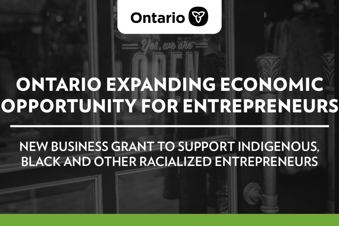 Ontario Expanding Economic Opportunity for Entrepreneurs