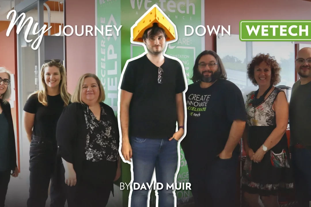 My Journey Down WEtech Lane – David Muir