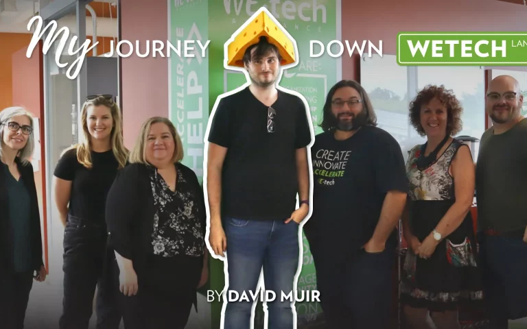 My Journey Down WEtech Lane – David Muir