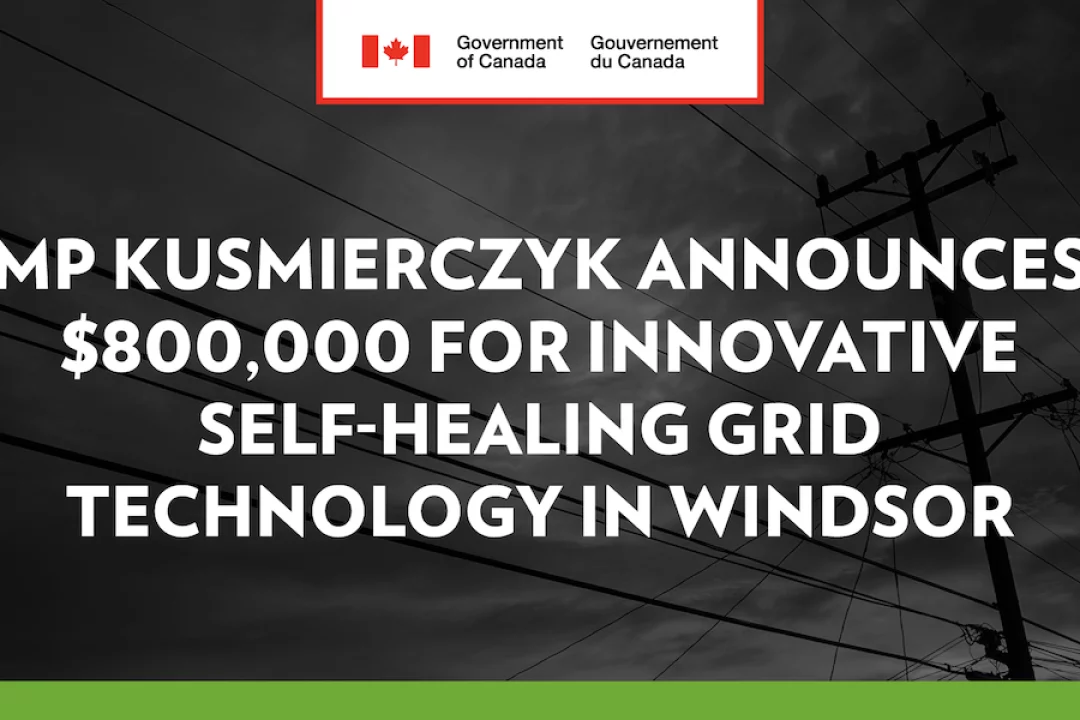MP Kusmierczyk Announces $800,000 for Innovative Self-Healing Grid Technology in Windsor