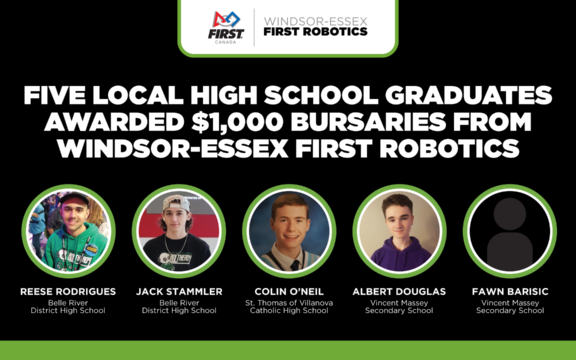 Five Local High School Graduates Awarded $1000 Bursaries from Windsor-Essex FIRST Robotics
