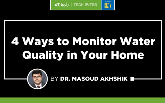 4 Ways to Monitor Water Quality in Your Home