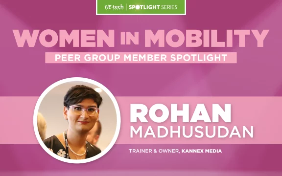 Women in Mobility Spotlight: Rohan Madhusudan