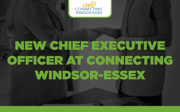 New Chief Executive Officer At Connecting Windsor-Essex