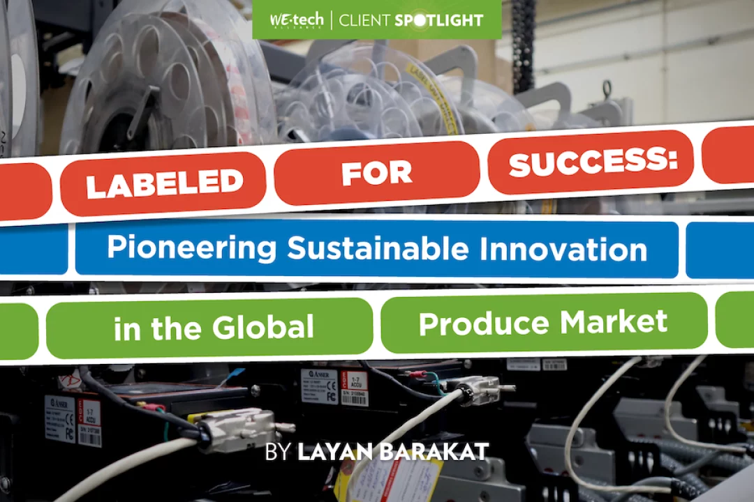 Labeled for Success: Pioneering Sustainable Innovation in the Global Produce Market