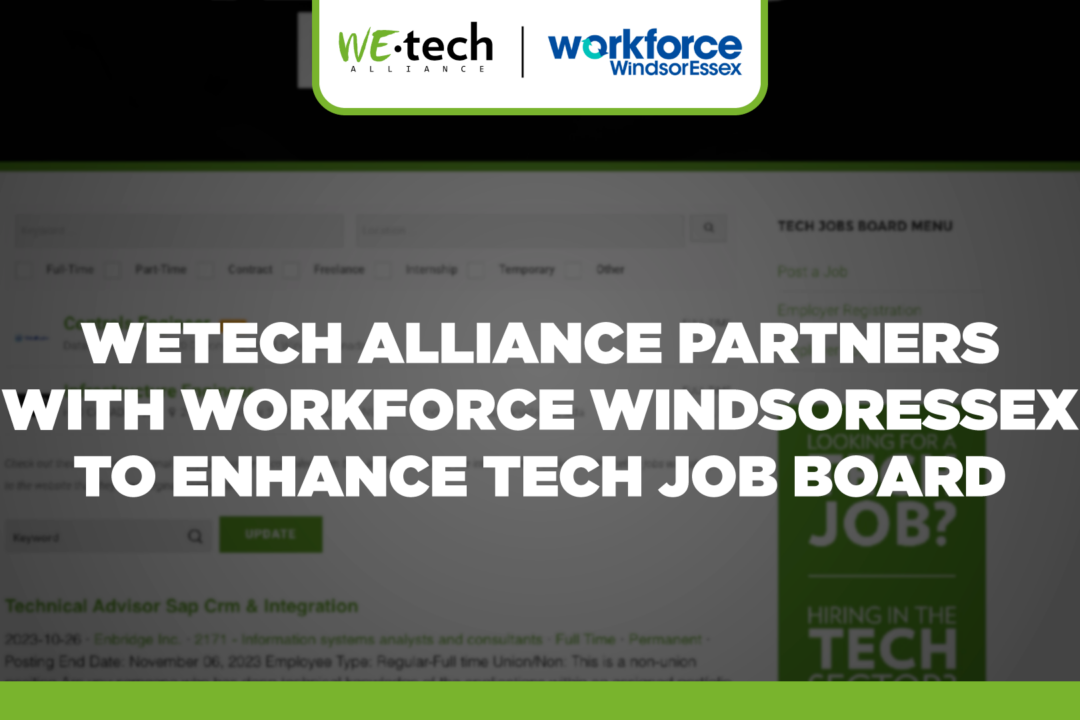 WEtech Alliance Partners with Workforce WindsorEssex to Enhance Tech Job Board