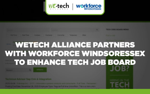 WEtech Alliance Partners with Workforce WindsorEssex to Enhance Tech Job Board
