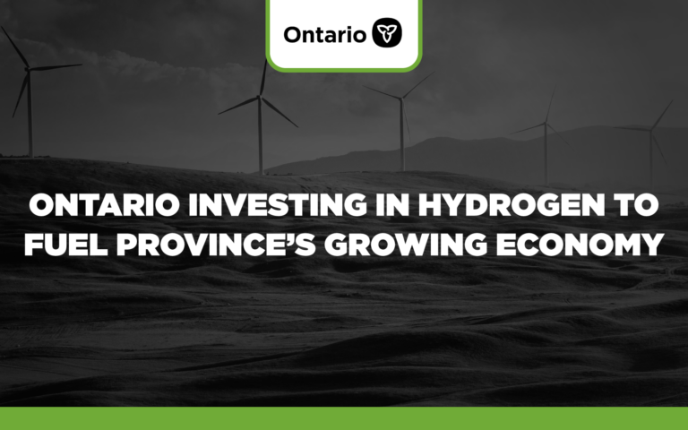 Ontario Investing in Hydrogen to Fuel Province’s Growing Economy