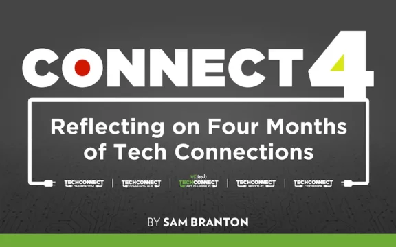 Connect 4: Reflecting on Four Months of Tech Connections