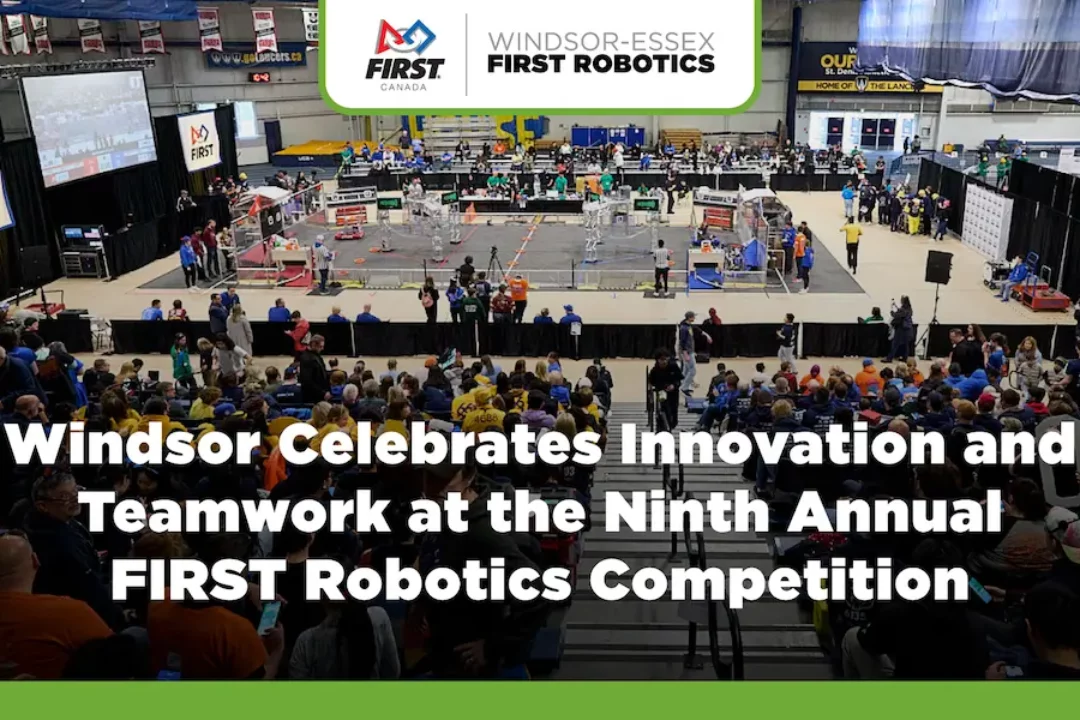 Windsor Celebrates Innovation and Teamwork at the Ninth Annual FIRST Robotics Competition