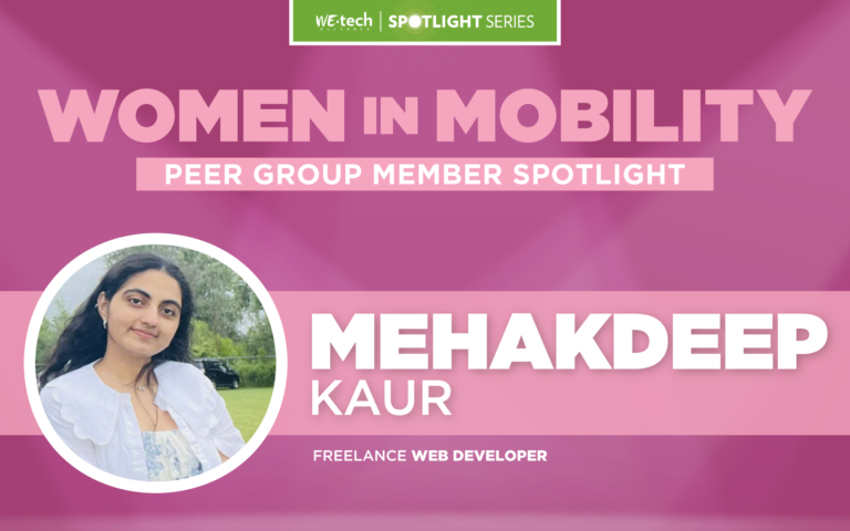 Women in Mobility Spotlight: Mehakdeep Kaur