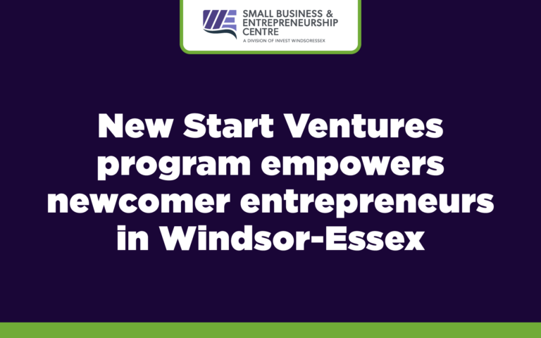 New Start Ventures program empowers newcomer entrepreneurs in Windsor-Essex