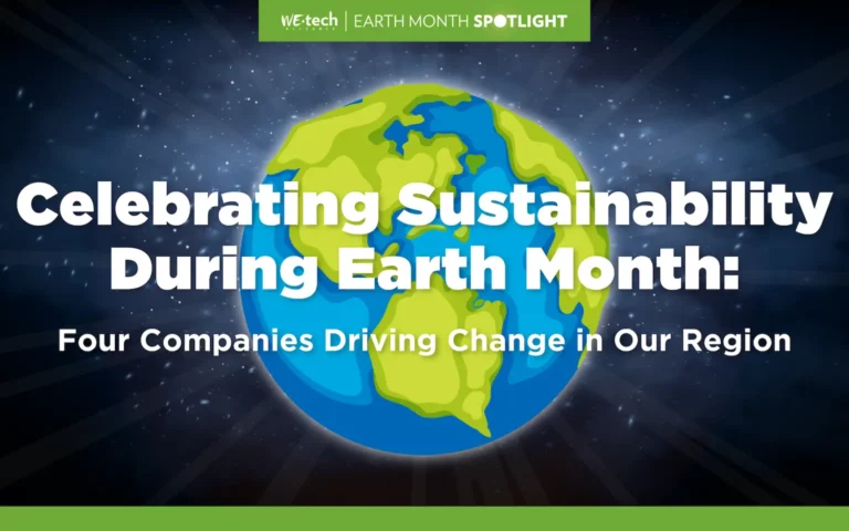 Celebrating Sustainability During Earth Month: Four Companies Driving Change in Our Region