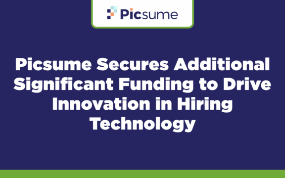 Picsume Secures Additional Significant Funding to Drive Innovation in Hiring Technology