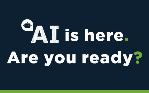 AI is here. Are you ready?