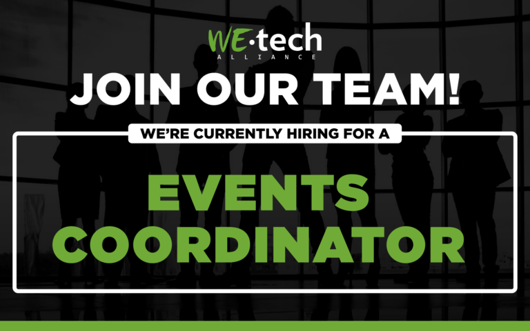 WEtech is Hiring! Events Coordinator