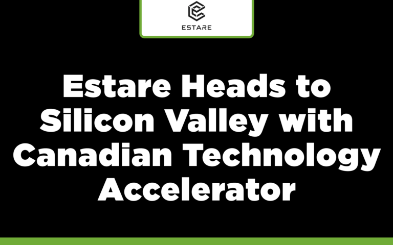 Estare Heads to Silicon Valley with Canadian Technology Accelerator