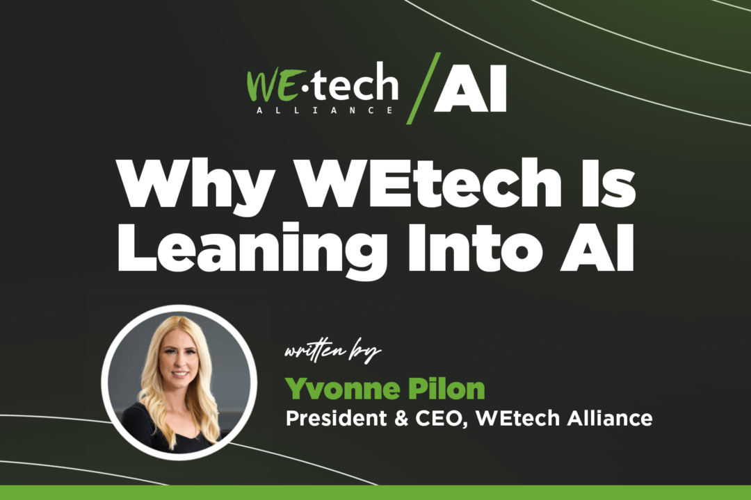 Why WEtech Is Leaning Into AI